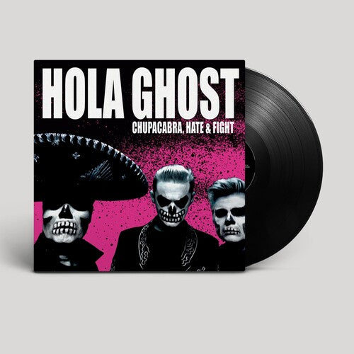 Hola Ghost - Chupacabra Hate & Fight - Vinyl Record