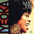 Iyeoka - Say Yes (r)evolved - Vinyl Record