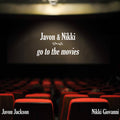 Jackson,javon - Javon And Nikki Go To The Movies - Music CD