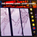 Singing Loins - Jazzy Angels - Vinyl Record
