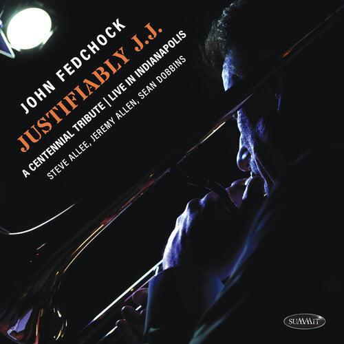 Fedchock,john - Justifiably Jj: A Centennial Tribute Live In - Music CD