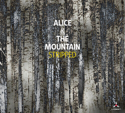 Alice & The Mountain - Stripped - Music CD