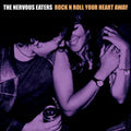 Nervous Eaters - Rock N Roll Your Heart Away - Music CD