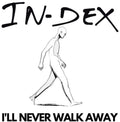 In-dex - I'll Never Walk Away - White Vinyl - Vinyl Record