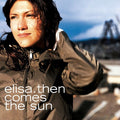 Elisa - Then Comes The Sun - Vinyl Record