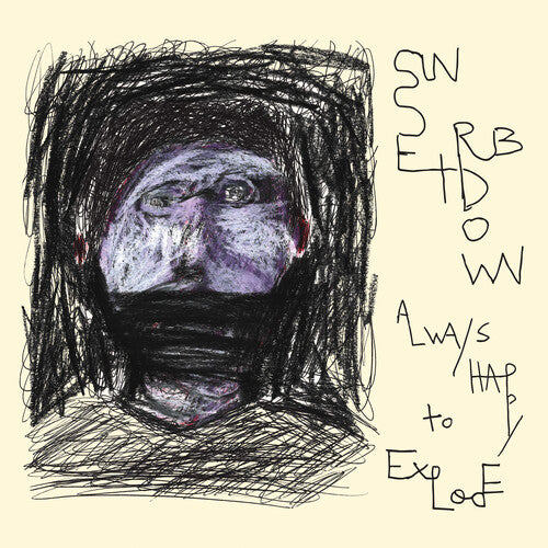 Sunset Rubdown - Always Happy To Explode - Vinyl Record