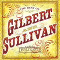 D'oyly Carte Opera Company - Best Of Gilbert & Sullivan - Music CD