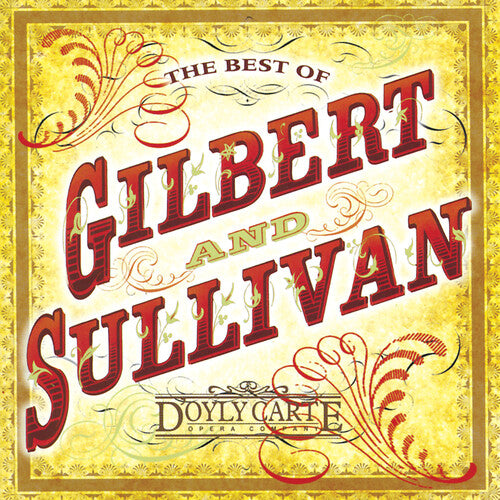 D'oyly Carte Opera Company - Best Of Gilbert & Sullivan - Music CD
