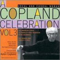 Copland / Cbso / Necc / Nyp - Clebration 3: Vocal & Choral Works - Music CD