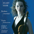 Hahn,hilary / Brahms / Stravinsky / Amf / Marriner - Violin Concertos - Music CD