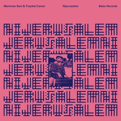 Sani,mamman / Tropikal Camel - Nijerusalem - Vinyl Record