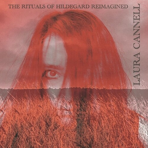 Cannell,laura - Rituals Of Hildegard Reimagined - Music CD