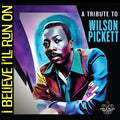 I Believe I'll Run On: A Tribute To Wilson / Var - I Believe I'll Run On: A Tribute To Wilson / Var - Music CD
