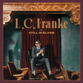 Franke,l.c. - Still In Bloom - Vinyl Record