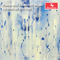Volchok / Papikian / Voltchok - Piano & Chamber Music - Music CD