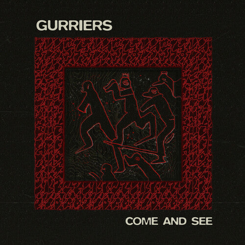 Gurriers - Come & See - Vinyl Record