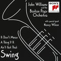 Boston Pops / Wilson,nancy / Williams,john - It Don't Mean A Thing If It Ain't Got That Swing - Music CD