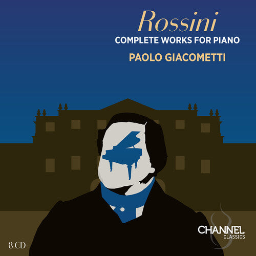Rossini / Giacometti - Complete Works For Piano - Music CD