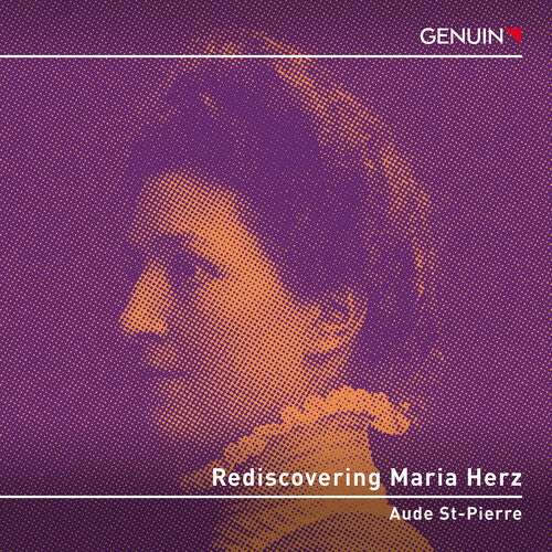 Herz / Aude St-pierre - Rediscovering Maria Herz - Music CD