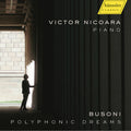 Bach,j.s. / Busoni / Sitsky / Nicoara - Polyphonic Dreams - Music CD