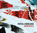 Mirza / Teyssier / Modney - Partial Knowledge - Music CD