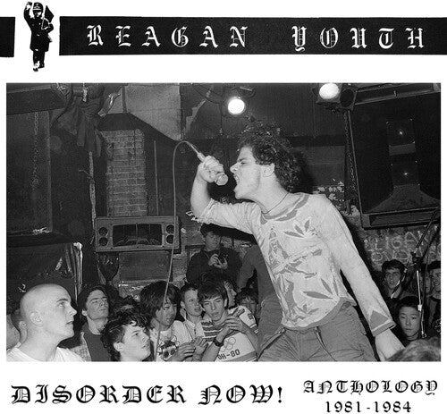 Reagan Youth - Disorder Now Anthology 1981-1984 - Music CD