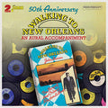 50th Anniversary: Walking To New Orleans / Various - 50th Anniversary: Walking To New Orleans / Various - Music CD