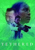Tethered - Tethered - DVD