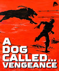 Dog Called...vengeance - Dog Called...vengeance - Blu-ray