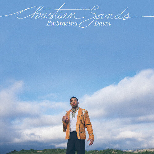 Sands,christian - Embracing Dawn - Music CD