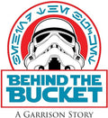 Behind The Bucket: A Garrison Story - Behind The Bucket: A Garrison Story - DVD