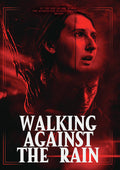 Walking Against The Rain - Walking Against The Rain - DVD