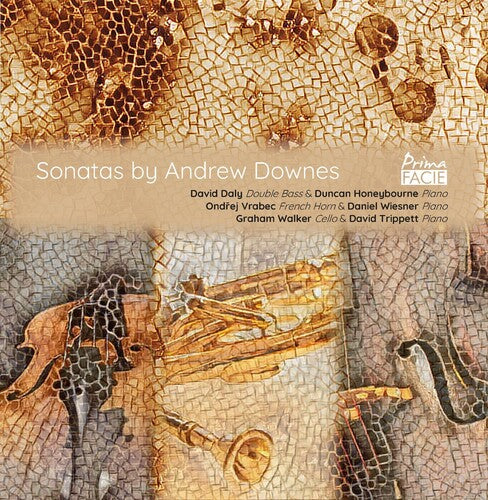Daly,david / Honeybourne,duncan - Sonatas By Andrew Downes - Music CD