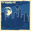 Wanna-bes - Out Went The Lights - Music CD