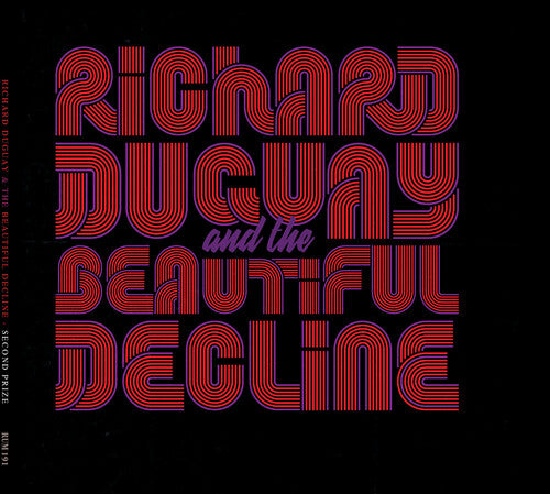 Duguay,richard & The Beautiful Decline - Second Prize - Music CD