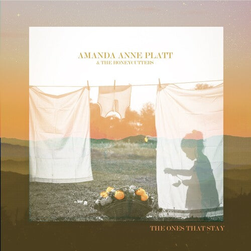 Platt,amanda Anne & The Honeycutters - Ones That Stay - Vinyl Record