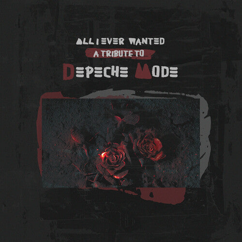 All I Ever Wanted: Tribute To Depeche Mode / Var - All I Ever Wanted: Tribute To Depeche Mode / Var - Vinyl Record