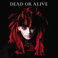 Dead Or Alive - Let Them Drag My Soul Away - Vinyl Record