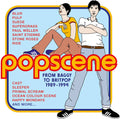 Popscene: From Baggy To Britpop 1989-1994 / Var - Popscene: From Baggy To Britpop 1989-1994 / Var - Music CD