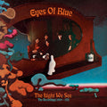 Eyes Of Blue - Light We See: The Recordings 1969 -1971 - Music CD
