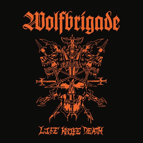 Wolfbrigade - Life Knife Death - Music CD