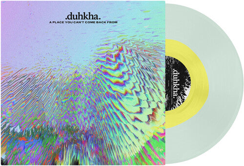 Duhkha - Place You Can't Come Back From - Vinyl Record