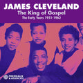 Cleveland,james - King Of Gospel - The Early Years 1951-1962 - Music CD