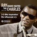 Charles,ray - Grand Master - His Inspiration, His Influence - Music CD