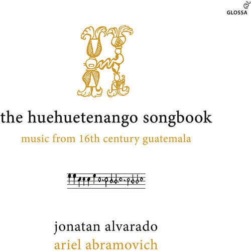 Music From 16th Century Guatemala / Alvarado - Huehuetenango Songbook - Music CD