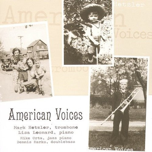 Hetzler / Ives / Cowell / Gershwin / Bernstein - American Voices - Music CD