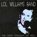 Williams,lol Band - Very Thought Of You - Music CD