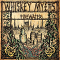 Whiskey Myers - Firewater - Music CD