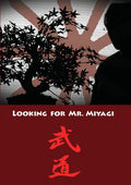 Looking For Mr. Miyagi - Looking For Mr. Miyagi - DVD
