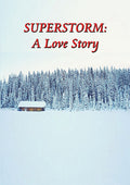 Superstorm: A Love Story - Superstorm: A Love Story - DVD